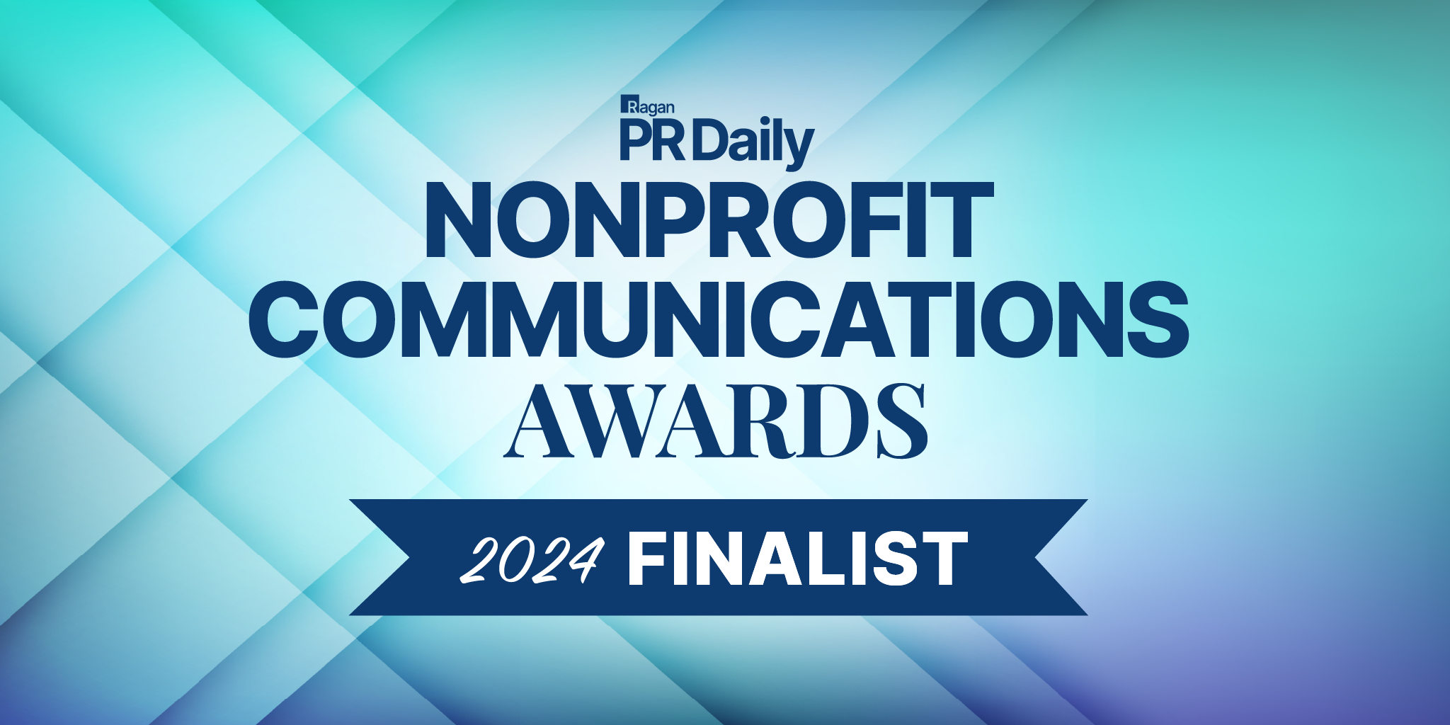 PR Daily Nonprofit Communications Awards Finalist